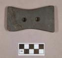 Ground stone, gorget, flat, rectangular, flared ends, two perforations