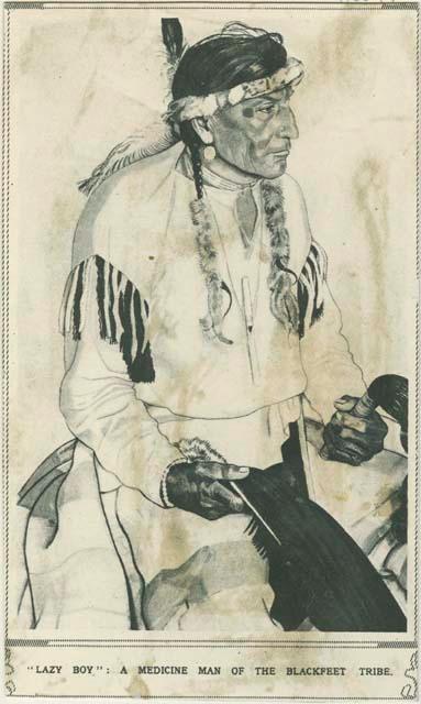 Drawing of Lazy Boy, medicine man of the Blackfeet Tribe.