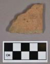 Ceramic, earthenware body sherd, undecorated; sampled for thin section