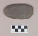 Ground stone, pecked and ground stone object, flat, ovoid